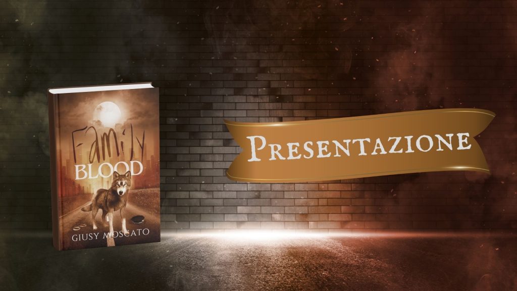 Family Blood - presentazione