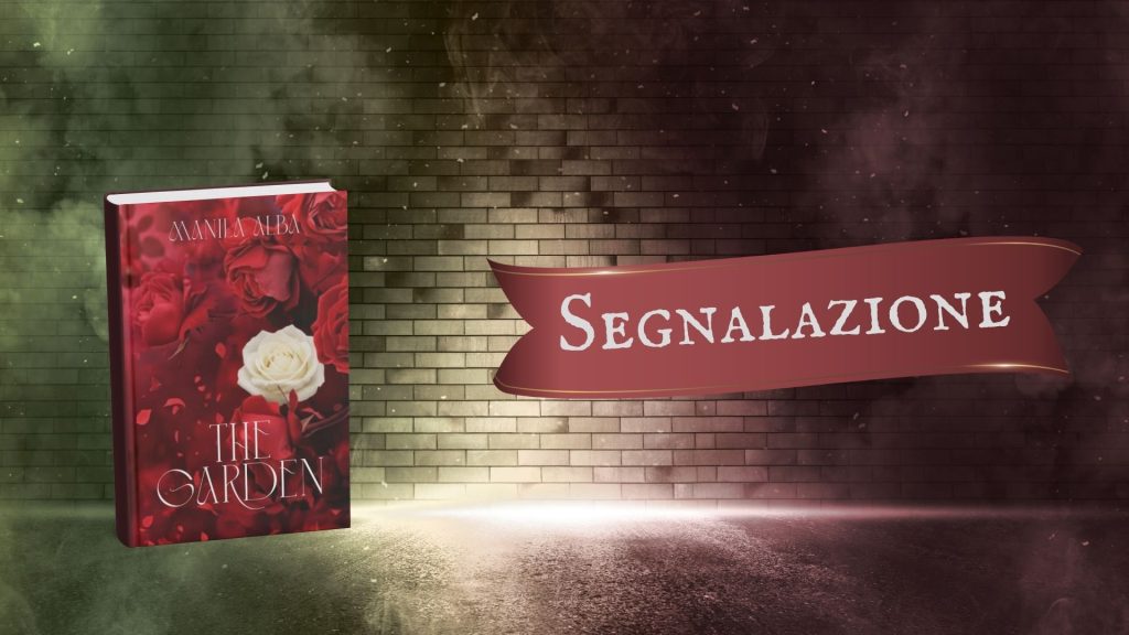The garden - segnalazione