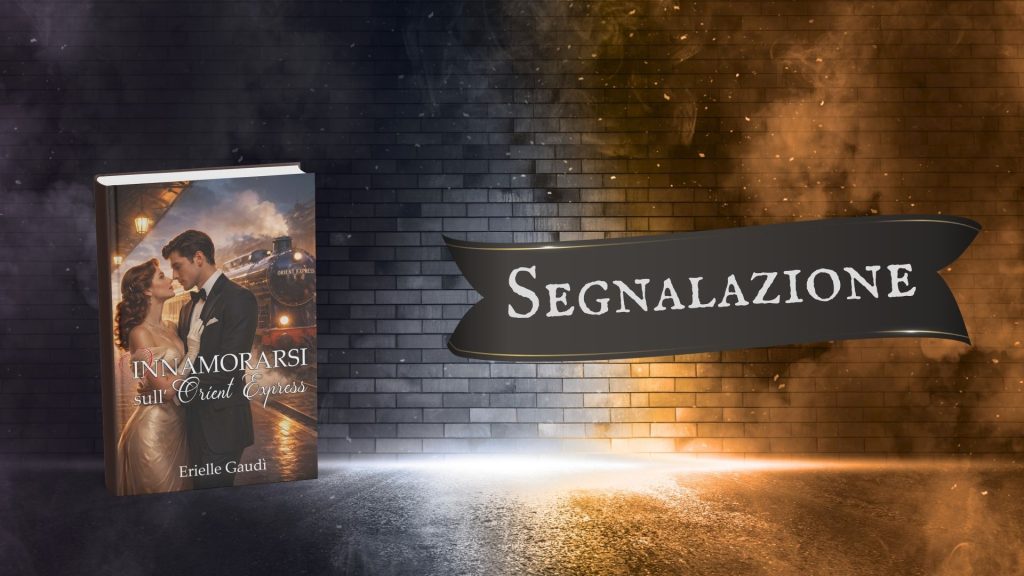 Innamorarsi sull'Orient Express - segnalazione